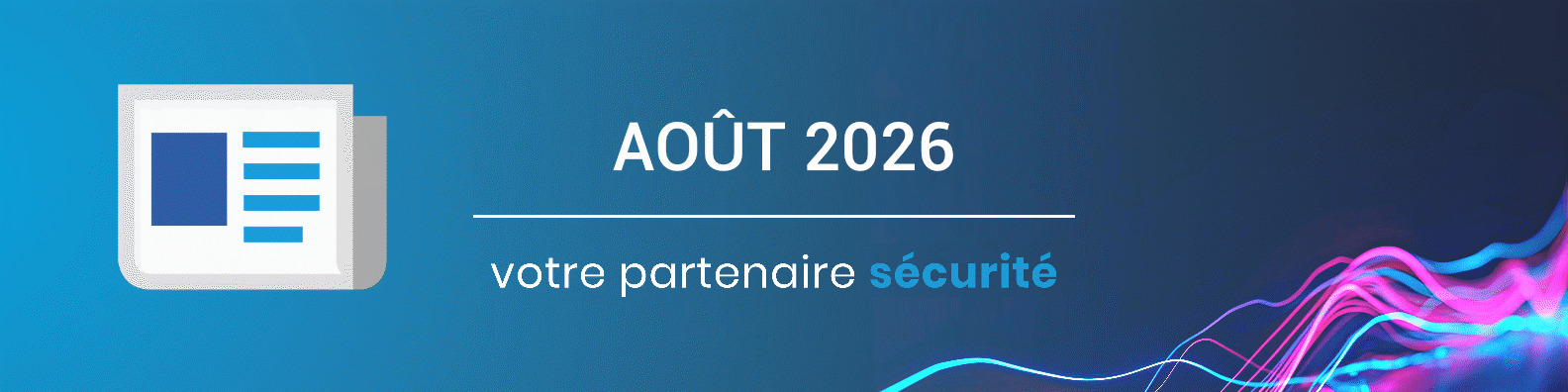 Cybersécurité août 2026
