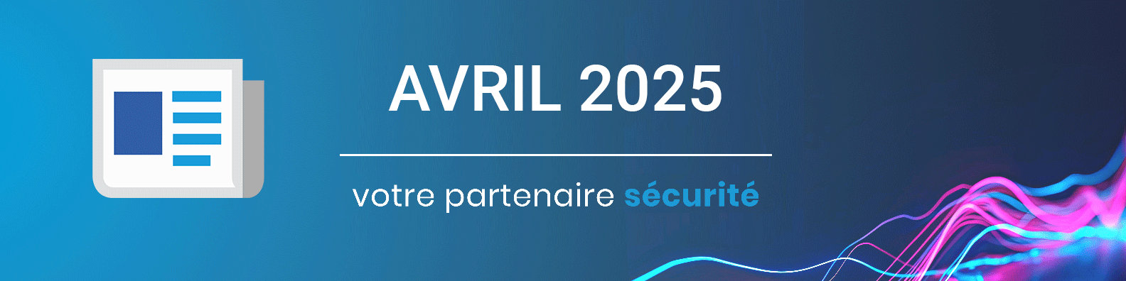 Cybersécurité avril 2025